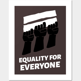 Equality for everyone. No racism Posters and Art